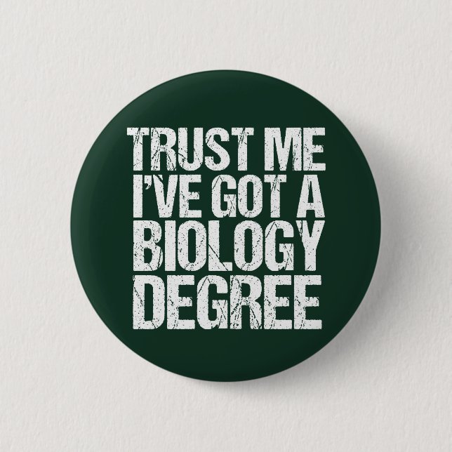 Funny Biology Major Graduation Green Biologist 6 Cm Round Badge (Front)