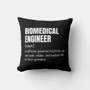 Funny Biomedical Engineer Definition Cushion