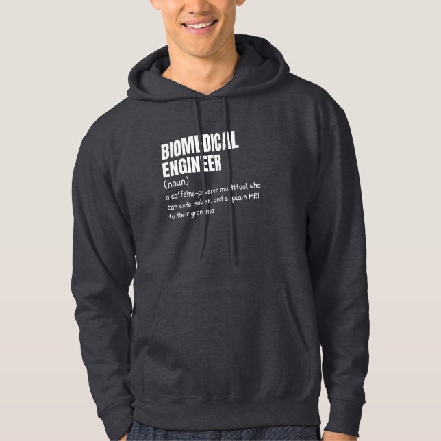 Funny Biomedical Engineer Definition Hoodie (Front)