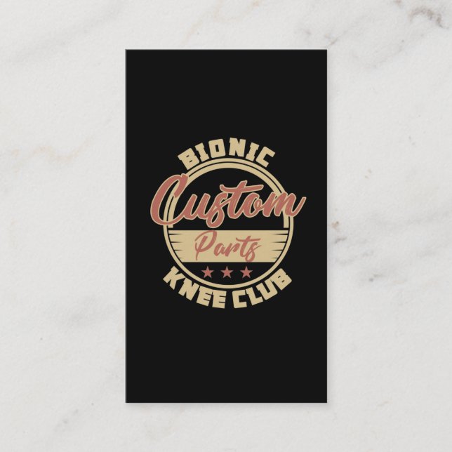 Funny Bionic Knee Replacement Surgery Recovery Business Card (Front)