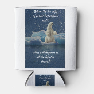 Funny Bipolar Bears Can Cooler