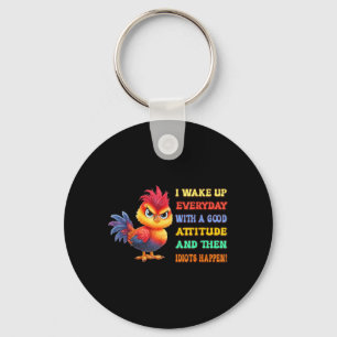 Funny Bird Grumpy Rooster Sarcastic Quote Chicken Key Ring