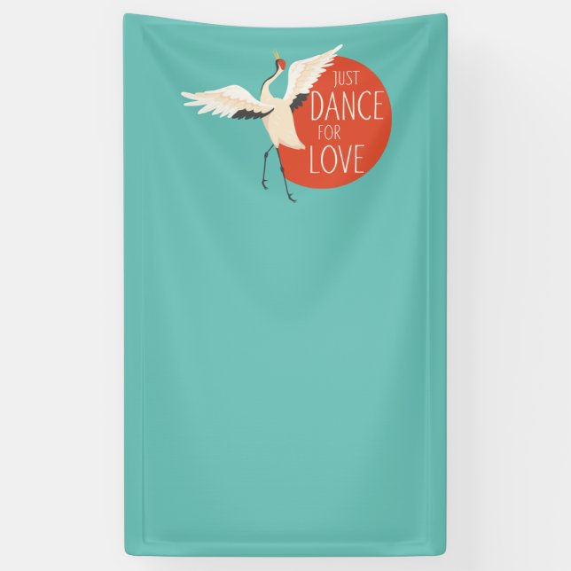 Funny Bird Message - Just Dance For Love 1 Banner (Vertical)