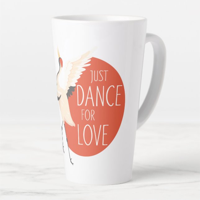 Funny Bird Message - Just Dance For Love 1 Latte Mug (Right Angle)