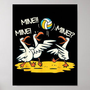 Funny Bird Playing Volleyball Mine Game Day Beach Poster