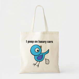 Funny Bird Poop Cute Custom Text Protest Tote Bag