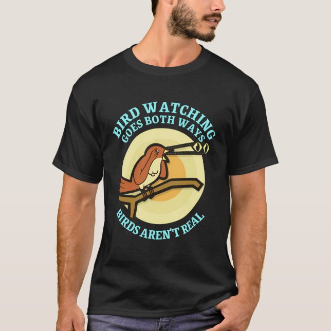 Funny Bird Watching Goes Both Ways T-Shirt (Front)