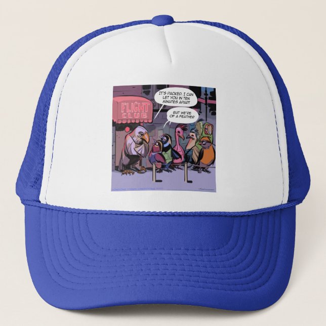 Funny Birds Of A Feather Trucker Hat (Front)