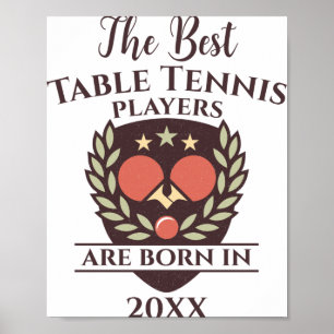 Funny Birth Year Birthday Name Table Tennis Poster
