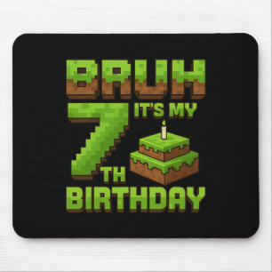 Funny Birthday Boy Bruh It's My 7th Birthday Game Mouse Pad