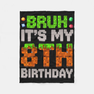 Funny Birthday Boy Bruh It's My 8th Birthday Gamer Fleece Blanket