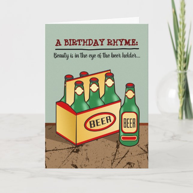 Funny Birthday Card (6 pack of Beer) Rhyme (Front)