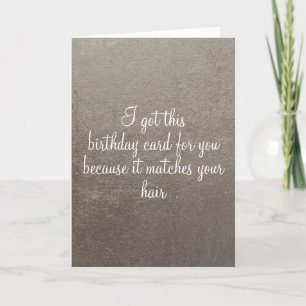 Funny Birthday Card Age Humour Silver
