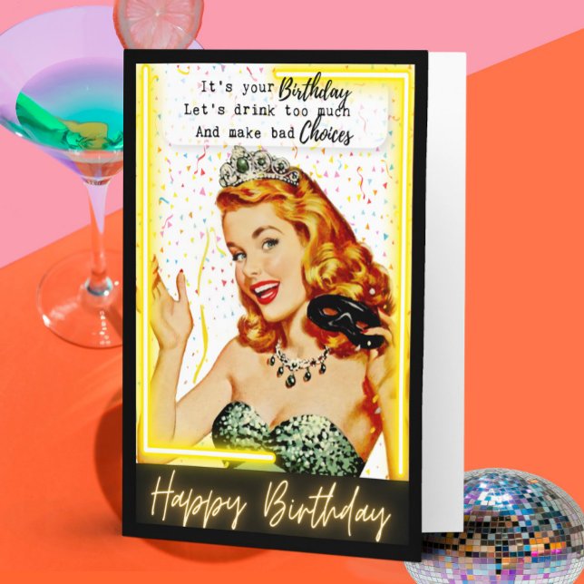 Funny Birthday Card Best Friend "Bad Choices" (Creator Uploaded)
