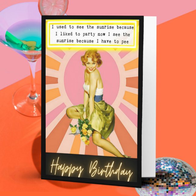Funny Birthday Card Best Friend "See the Sunrise" (Creator Uploaded)