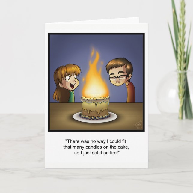 Funny Birthday Card - "Cake on Fire" (Front)