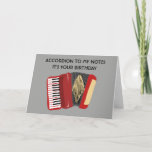 Funny Birthday Card for Accordion Players<br><div class="desc">This greeting card features a simple style illustration of an accordion and a funny play on words message: Accordion To My Notes It's Your Birthday. It's the perfect card for accordion players. Want to add a personalised greeting or your own message? The greeting on the front and the inside of...</div>