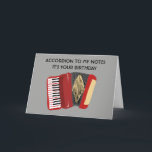 Funny Birthday Card for Accordion Players<br><div class="desc">This greeting card features a simple style illustration of an accordion and a funny play on words message: Accordion To My Notes It's Your Birthday. It's the perfect card for accordion players. Want to add a personalised greeting or your own message? The greeting on the front and the inside of...</div>