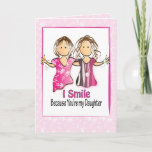 Funny Birthday Card for Daughter from Mother<br><div class="desc">Want a funny personalised card for your Daughter who enjoys a good laugh?  Let her know that you smile because she is your Daughter?  Wait for the punch line :)</div>