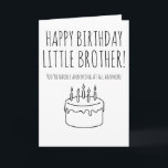 Funny birthday card humourous card for brother<br><div class="desc">Funny birthday card humourous card for brother</div>
