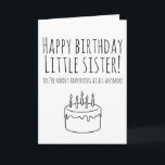 Funny birthday card humourous card for sister<br><div class="desc">Funny birthday card humourous card for sister</div>
