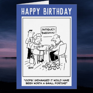 Funny birthday cartoon. Antiques Roadshow Disaster