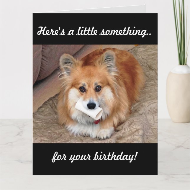 Funny Birthday Corgi with Bone Card (Front)