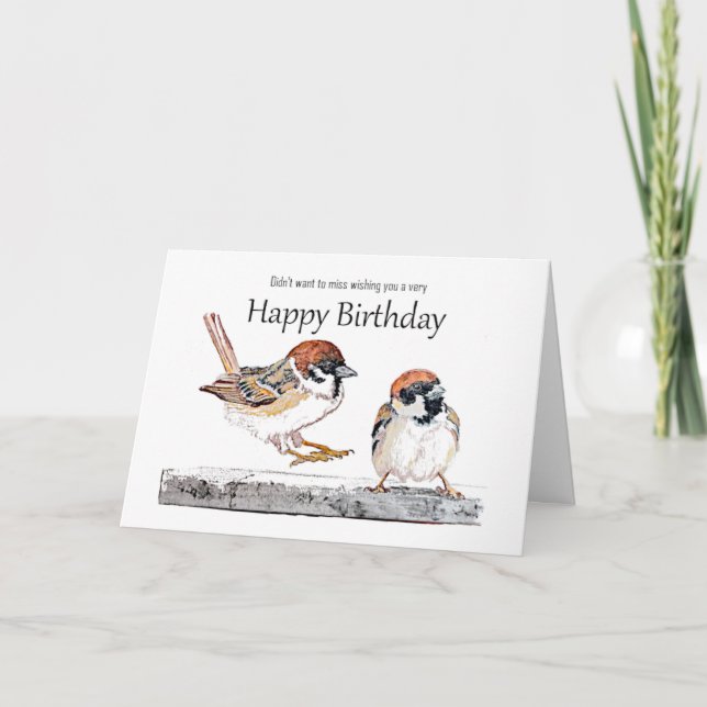 Funny Birthday  Cute Sparrow Bird Card (Front)