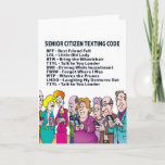 Funny Birthday for Seniors Card<br><div class="desc">A funny birthday card for a senior featuring funny senior texting codes.</div>