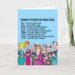 Funny Birthday for Seniors Card<br><div class="desc">A funny birthday card for a senior featuring funny senior texting codes. Note: You can easily change the background colour.</div>