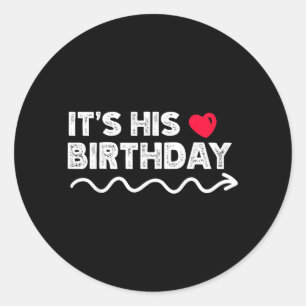 Funny Birthday Funny Boyfriend B-Day Party Classic Round Sticker