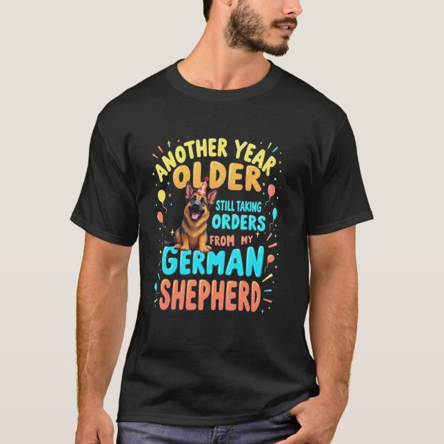 Funny Birthday German Shepherd Dog 2 T-Shirt (Front)