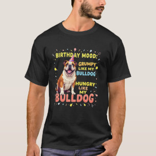 Funny Birthday Gift English Bulldog Dog T-Shirt