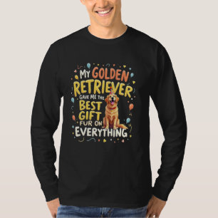 Funny Birthday Gift Golden Retriever Dog T-Shirt