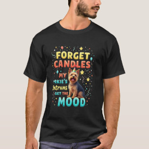 Funny Birthday Gift Yorkshire Terrier Dog  3 T-Shirt