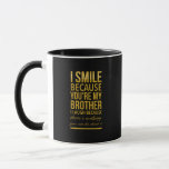 Funny birthday gifts for brothers from big sister mug<br><div class="desc">cool,  funny,  sayings,  love,  jokes,  nerd,  awesome,  cute,  geek,  laugh,  birthday,  gift ideas</div>