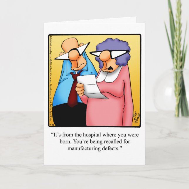 Funny Birthday Humour Greeting Card (Front)
