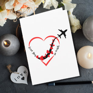 Funny Birthday Love You so much Heart & Airplane  Card