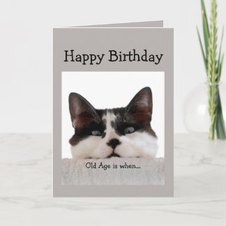 Funny Birthday Old Age Over the Hill, Cat Humour Card