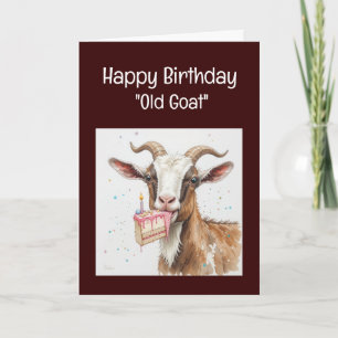 Funny Birthday Over the Hill Old Goat Humour Card