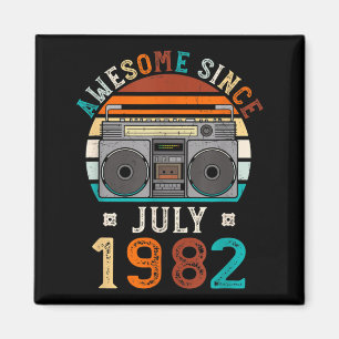 Funny Birthday Quote Awesome Since July 1982 Cool Magnet