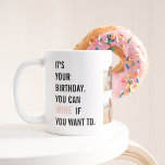 Funny Birthday Quotes | Collage Photo | Best Gift Two-Tone Coffee Mug<br><div class="desc">"Wine gets better with age,  just like you! Happy birthday and cheers to another year of deliciousness!"</div>