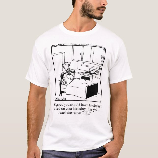 Funny Birthday T-Shirt (Front)