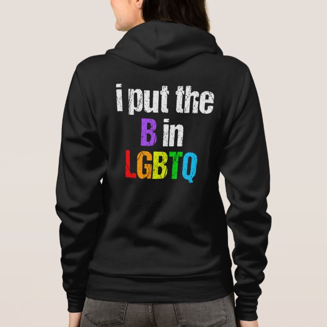 Funny Bisexual LGBTQ Rainbow Humour Quote Hoodie (Back)