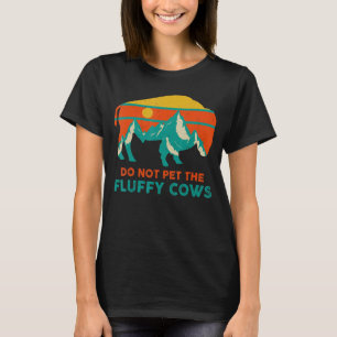 Funny Bison Buffalo Shirt Do Not Pet The Fluffy Co
