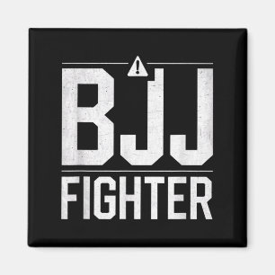 Funny BJJ Brazilian Jiu Jitsu BJJ Fighter Funny Magnet