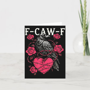 Funny Black Bird F-caw-f Anti Valentines Day Singl Card