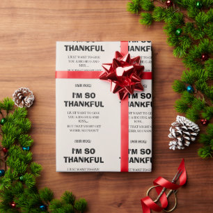 Funny Black Calligraphy I'm So Thankful Simple  Wrapping Paper