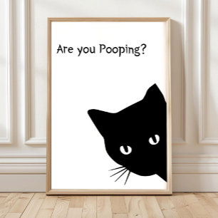 Funny Black Cat Bathroom Print: 'Are You Pooping?' Poster