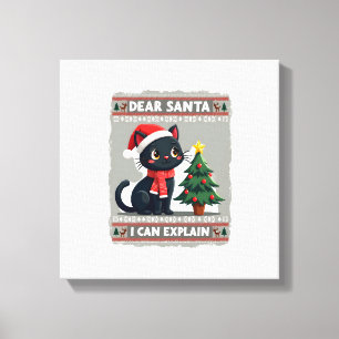 Funny Black Cat Christmas Dear Santa, I Can Explai Canvas Print